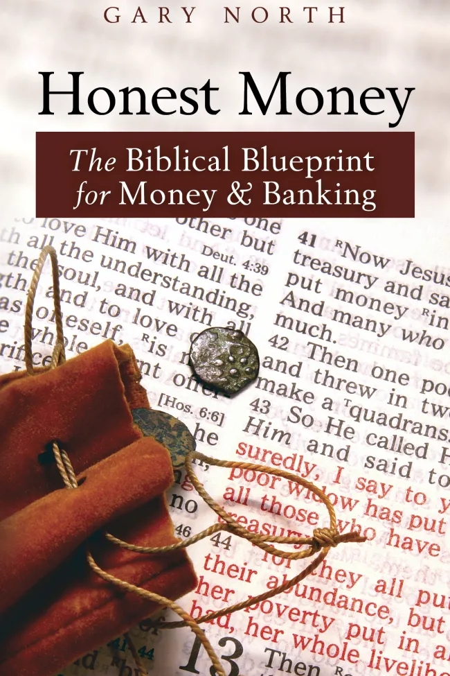 Honest Money by Gary North